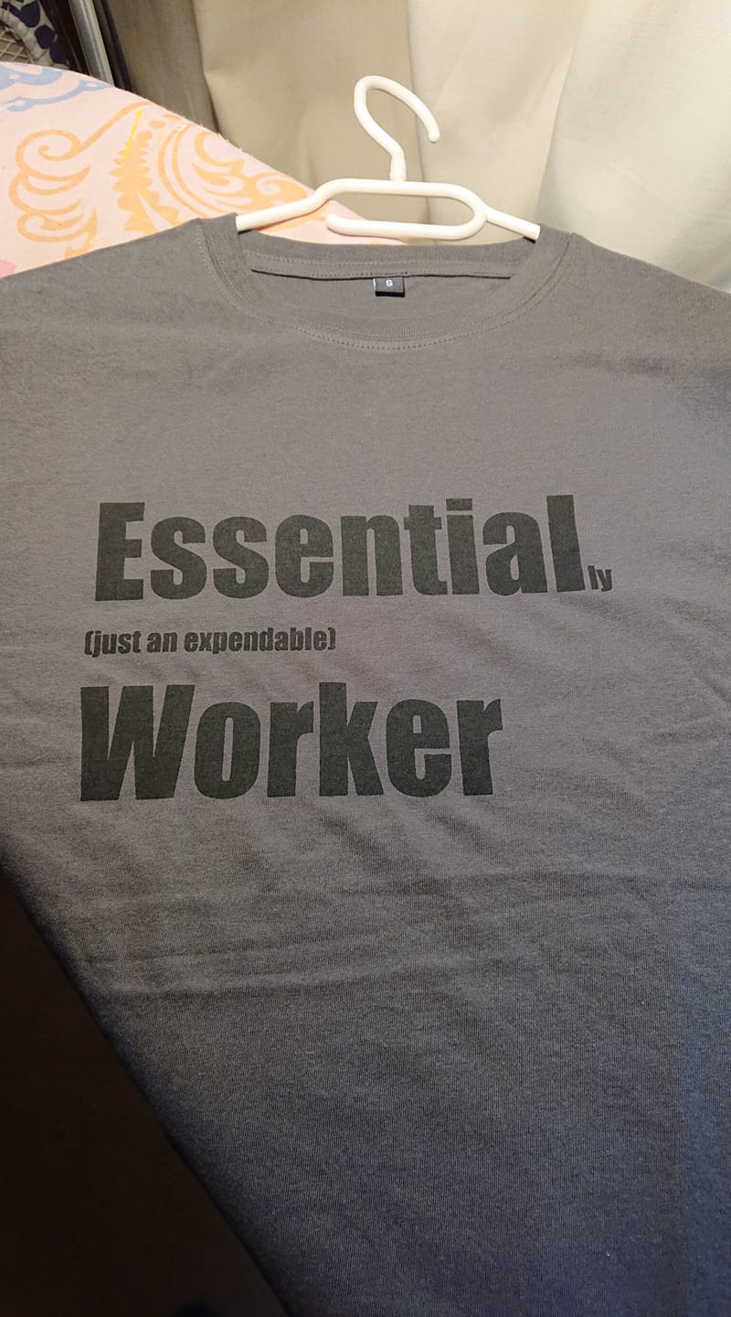 T-Shirt with essential worker slogan